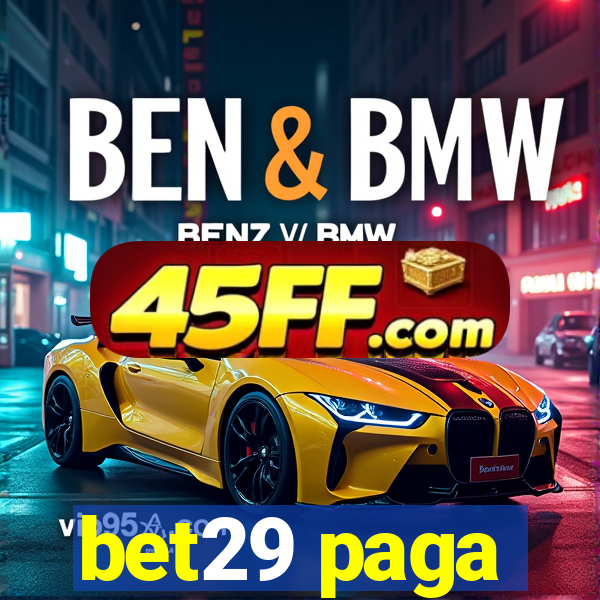 bet29 paga